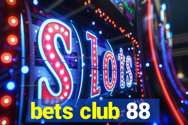 bets club 88